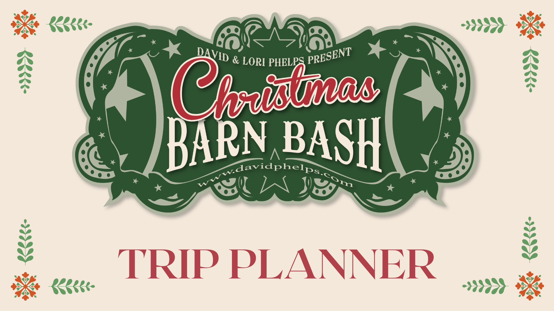 Christmas Barn Bash Trip Planner David Phelps Online